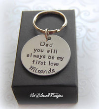 Dad you will always be my first love keychain for father of the bride