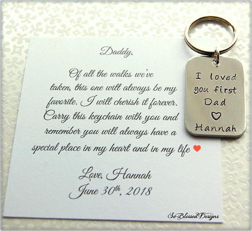 I loved you first Dad keychain from daughter with personalized card