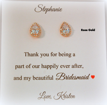 Rose Gold Bridesmaid Teardrop Stud Earrings on personalized thank you for being my bridesmaid card