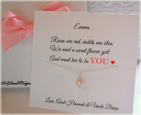 Roses are red violets are blue we need a flower girl and want her to be you from bride and groom