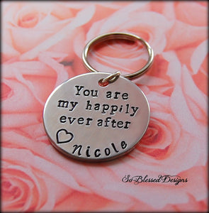You are my happily ever after keychain